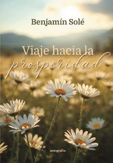 viaje hacia la prosperidad-benjamin sole-9791387875152