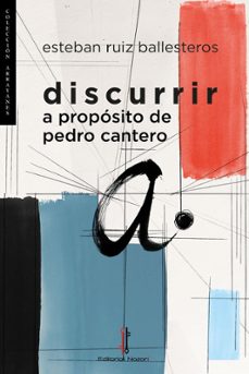 discurrir-esteban ruiz ballesteros-pedro cantero-9791387911652