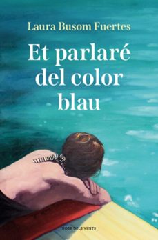 et parlaré del color blau (ebook)-laura busom-9791387935252