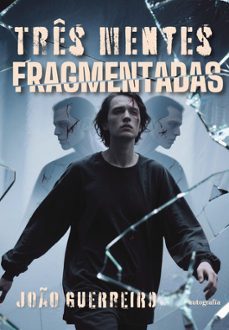 tres mentes fragmentadas (ed. portugues)-joao guerreiro-9791387997052