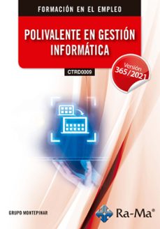 (ctrd0009) polivalente en gestion informatica. windows 11 / offic e 365 - 2021-9791388059452