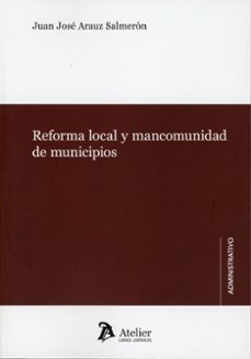 reforma local y mancomunidad de municipios-juan jose arauz salmeron-9791388096952