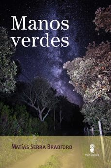 manos verdes-matias serra bradford-9791399004052