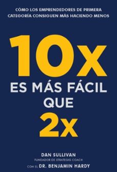 10x es mas facil que 2x-dan sullivan-benjamin hardy-9791399020052