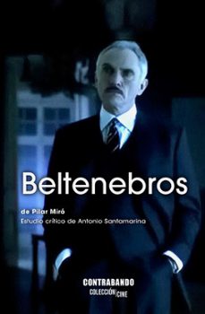 beltenebros, de pilar miró-antonio santamarina-9791399038552