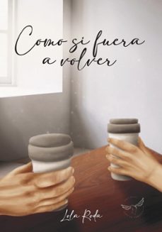 como si fuera a volver-lola roda ros-9791399067552