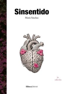 sinsentido (2ª ed.)-maria sanchez-9791399080452