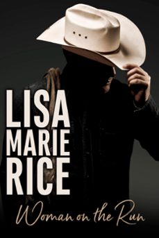 woman on the run (ebook)-lisa marie rice-9798201232252
