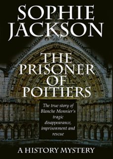 the prisoner of poitiers (ebook)-sophie jackson-9798223185352