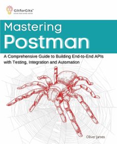 mastering postman (ebook)-oliver james-9798223250852
