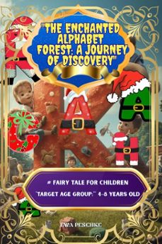 "the enchanted  alphabet  forest: a journey  of discovery" (ebook)-ewa peschke-9798231055852