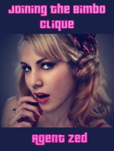 joining the bimbo clique (ebook)-agent zed-9798231175352