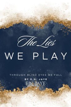 the lies we play (ebook)-e. n. jaye-9798231221752