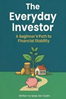 the everyday investor (ebook)-moez ben kadhi-9798232259952