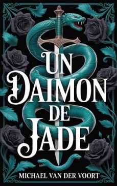 un daimon de jade (ebook)-michael van der voort-9798232915452