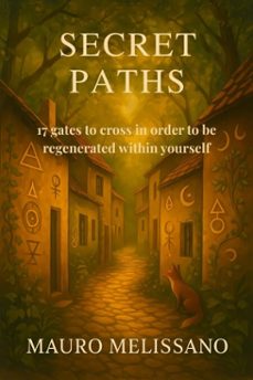 secret paths (ebook)-mauro melissano-9798233100352