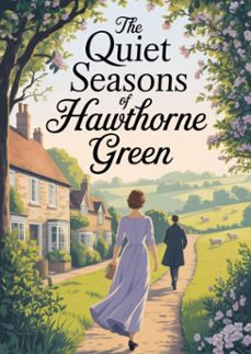 the quiet seasons of hawthorne green (ebook)-selena virgil-9798233412752