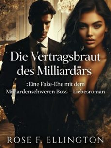 die vertragsbraut des milliardars (ebook)-rose f. ellington-9798233553752