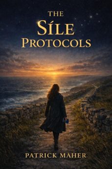 the sile protocols (ebook)-patrick maher-9798233648052