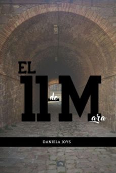 el 11 de mara (ebook)-daniela joys-9798308759652