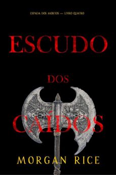 escudo dos caidos (espada dos mortos  livro quatro) (ebook)-morgan rice-9798341509252