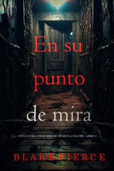 en su punto de mira (una novela de suspense de jenna graves - libro 1) (ebook)-blake pierce-9798341557352