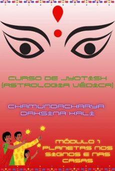 curso elementar de jyotish (astrologia vedica) (ebook)-chamundacharya daksina kali-9798392465552