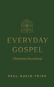 everyday gospel christmas devotional (ebook)-paul david tripp-9798874907952
