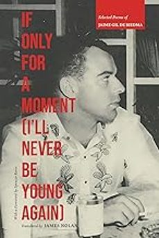 if only for a moment (i ll never be young again): selected poems of jaime gil de biedma-jaime gil de biedma-9798987589052