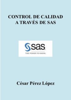 control de calidad a traves de sas (ebook)-cesar perez lopez-cdlap00011452