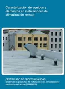 uf0903 - caracterizacion de equipos y elementos en instalaciones de climatizacion (ebook)-cdlel00000352