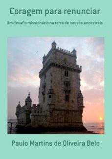 coragem para renunciar (ebook)-paulo martins oliveira de belo-3410002333162