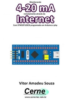 monitorando  4-20 ma remotamente atraves da internet com stm32f103c8 programado em arduino e php (ebook)-vitor amadeu souza-3410003468962