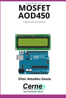 experiencias com o  mosfet  aod450 programado no arduino (ebook)-vitor amadeu souza-3410005203462