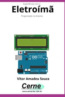experiencias com o eletroim programado no arduino (ebook)-vitor amadeu souza-3410005380262