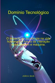 dominio tecnologico (ebook)-joão a. silva-3410007721162
