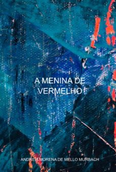 a menina de vermelho (ebook)-andreia morena mello de murbach-3410008700562