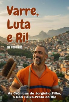 varre, luta e ri! (ebook)-gil coutinho-3410009044962