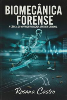 biomecanica forense (ebook)-rosana castro-3410009064762