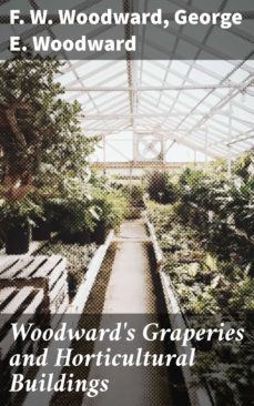 woodward's graperies and horticultural buildings (ebook)-4057664567062