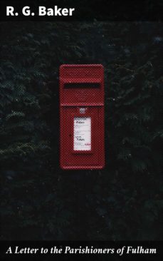 a letter to the parishioners of fulham (ebook)-r. g. baker-4064066060862