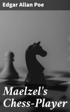 maelzel's chess-player (ebook)-edgar allan poe-4064066433062