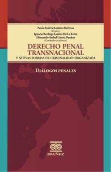 derecho penal transnacional y nuevas formas de criminalidad organizada (ebook)-paula andrea ramírez barbosa-4099995591262
