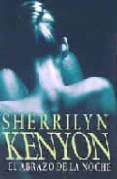 el abrazo de la noche-sherrilyn kenyon-9788401382260