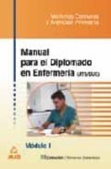 manual para el diplomado de enfermeria (ats/due). oposiciones: ma terias comunes y atencion primaria modulo i-9788466522663
