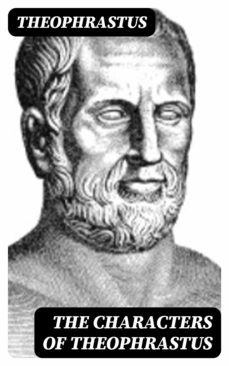the characters of theophrastus (ebook)-8596547013662