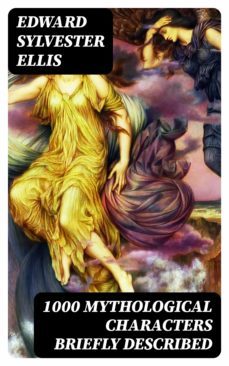 1000 mythological characters briefly described (ebook)-8596547045762