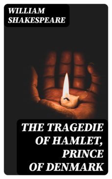 the tragedie of hamlet, prince of denmark (ebook)-william shakespeare-8596547342762