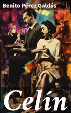 celin (ebook)-benito perez galdos-8596547817062
