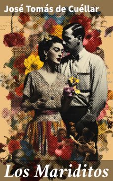 los mariditos (ebook)-jose tomas de cuellar-8596547825562